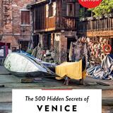 The 500 Hidden Secrets of Venice 1