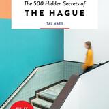 The 500 Hidden Secrets of The Hague 1