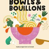 Aziatische bowls & bouillons 1