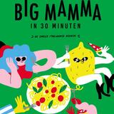 Big Mamma in 30 minuten 1