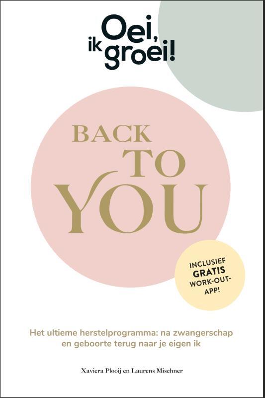Omslag van boek: Oei, ik groei! Back To You