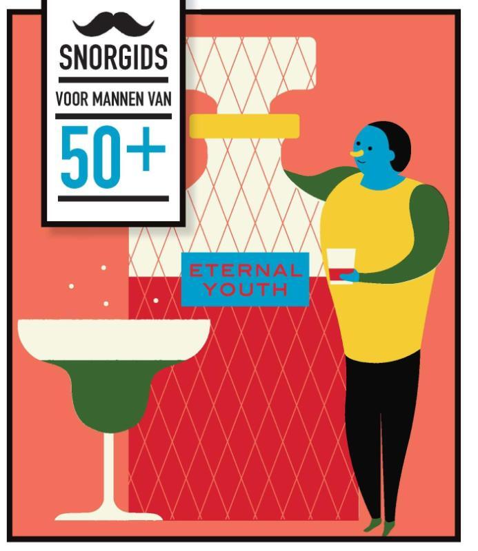 Omslag van boek: Snorgids voor mannen van 50 plus