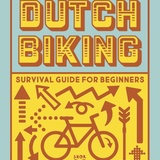 Dutch biking survival guide for beginners 1