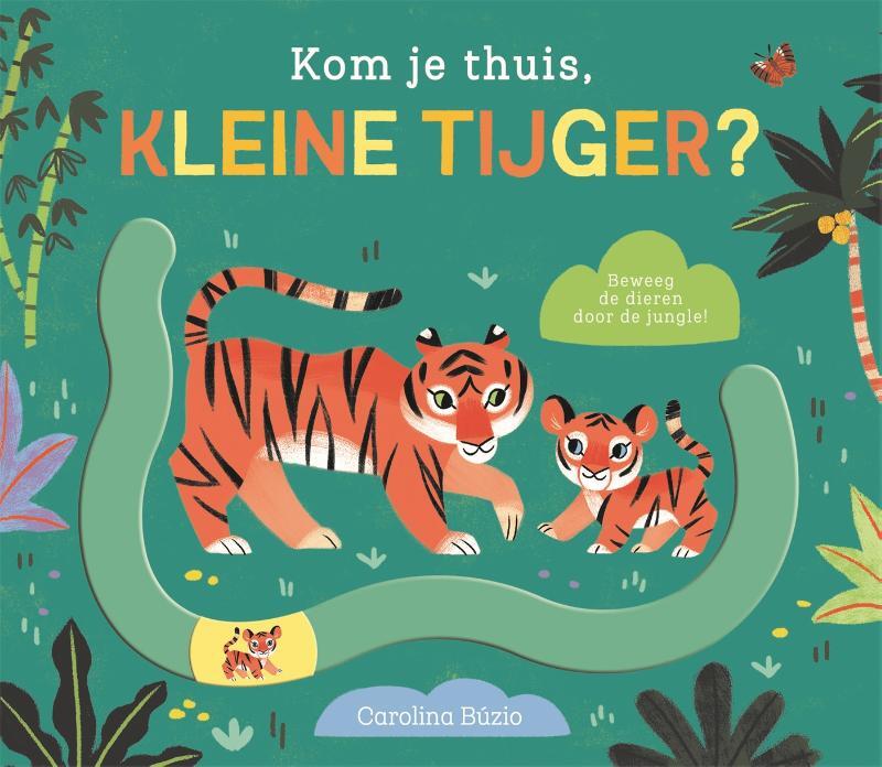 Omslag van boek: Kom je thuis, kleine tijger?