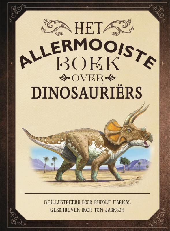 Omslag van boek: Het allermooiste boek over dinosauriërs