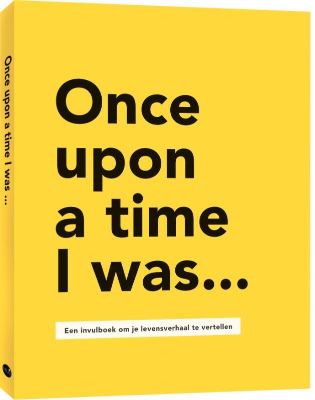 Omslag van boek: Once upon a time I was...