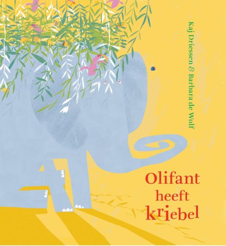 Omslag van boek: Olifant heeft kriebel
