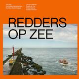 Redders op zee – 200 jaar Koninklijke Nederlandse Redding Maatschappij 1