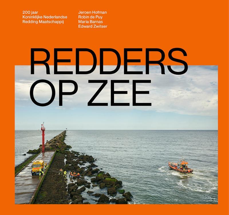 Omslag van boek: Redders op zee – 200 jaar Koninklijke Nederlandse Redding Maatschappij