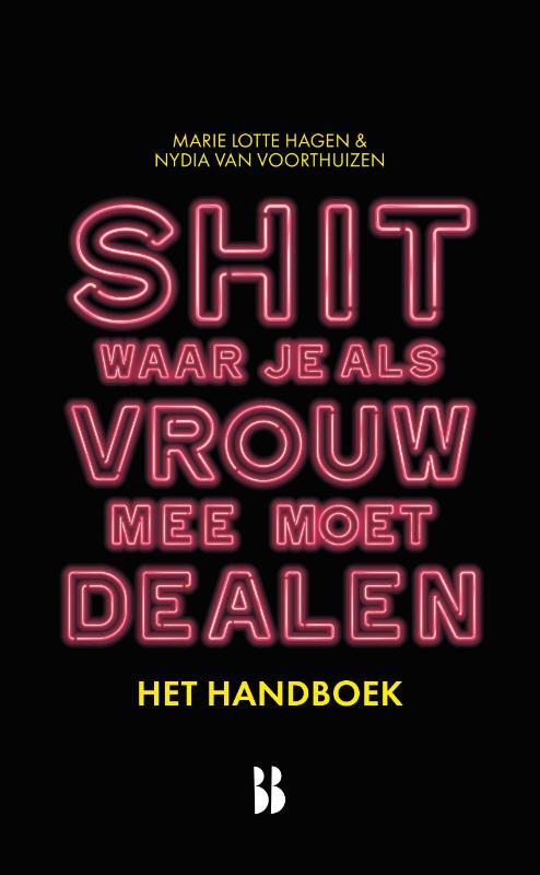 Omslag van boek: Shit waar je als vrouw mee moet dealen - het handboek