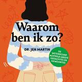 Waarom ben ik zo? 1