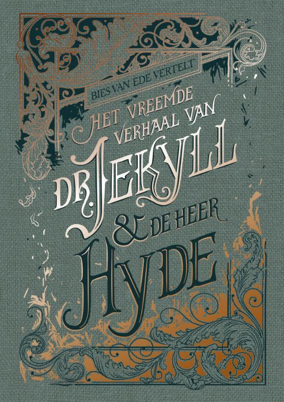 Omslag van boek: Het vreemde verhaal van dr. Jekyll & meneer Hyde
