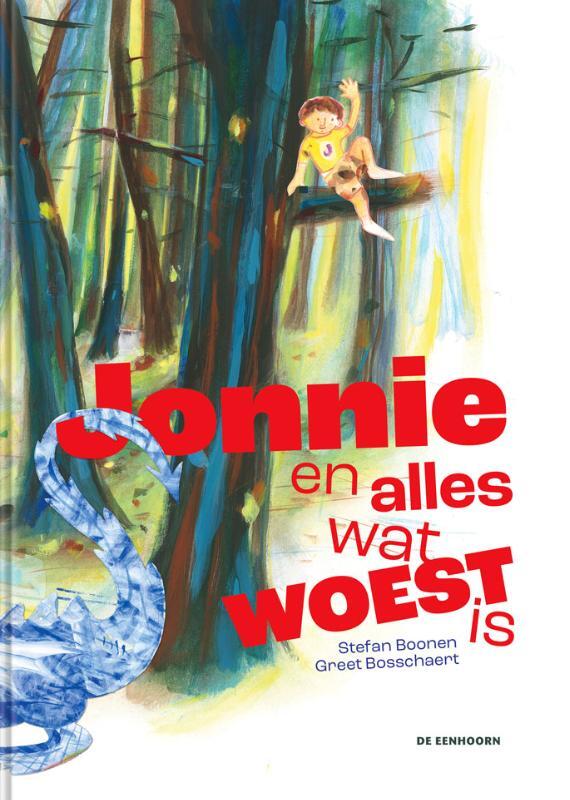 Omslag van boek: Jonnie en alles wat woest is