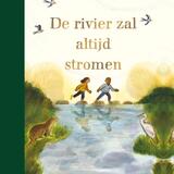 De rivier zal altijd blijven stromen 1