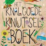 Het Knalgoede Knutselboek 1