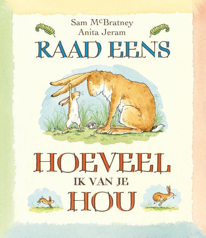 Omslag van boek: Raad eens hoeveel ik van je hou