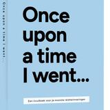 Once upon a time I went ... 1