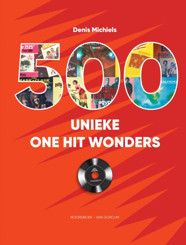 Omslag van boek: 500 unieke One Hit Wonders