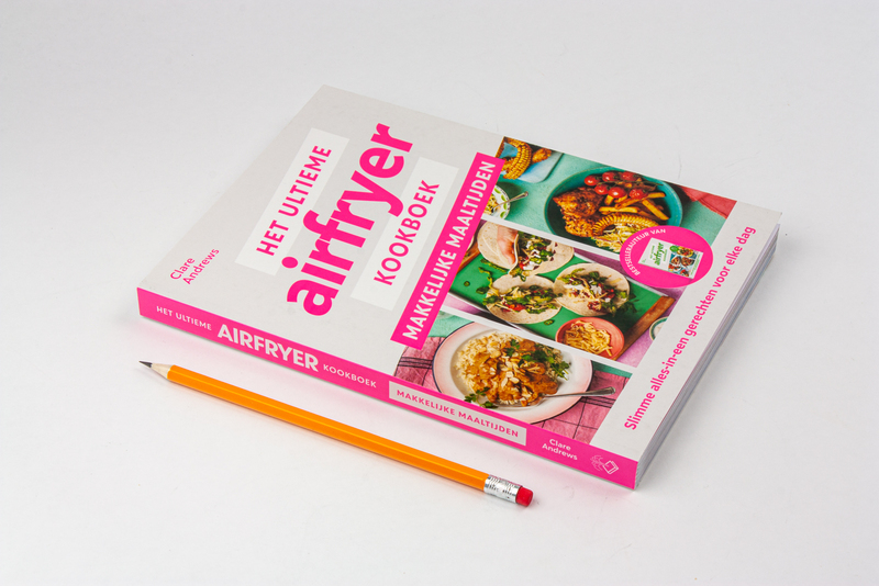 Het ultieme airfryer boek - makkelijke maaltijden 3