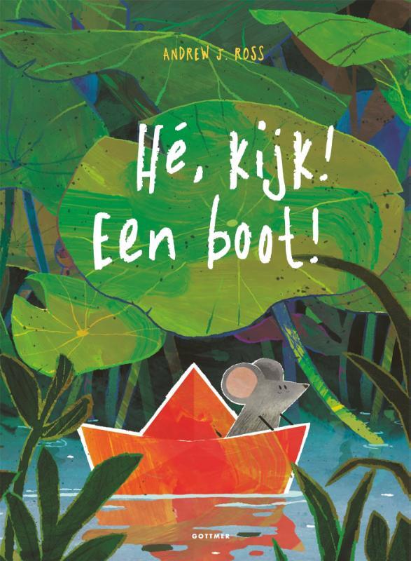 Omslag van boek: Hé, kijk! Een boot!