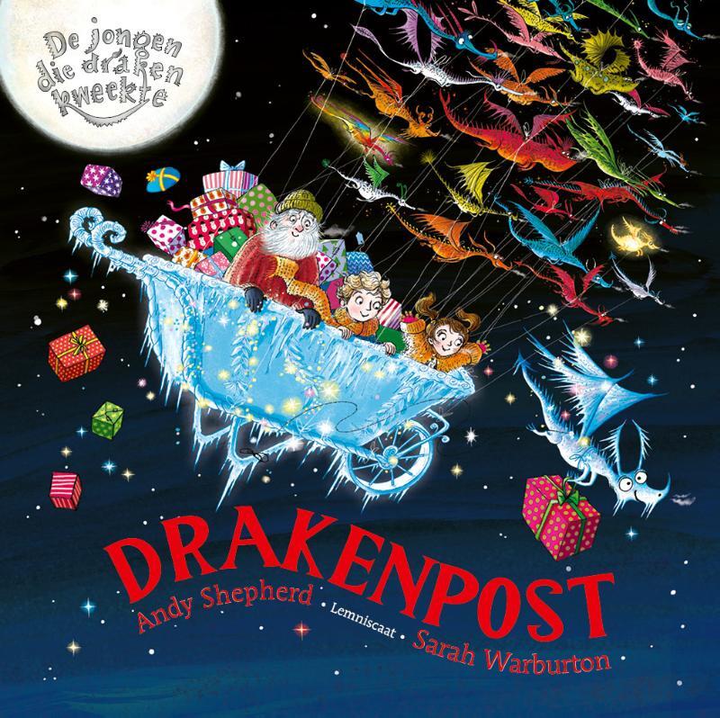 Omslag van boek: De jongen die draken kweekte. Drakenpost!