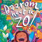 Daarom heet ik zo! 1