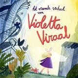 Het vreemde verhaal van Violetta Viraal 1
