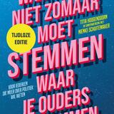 Waarom je niet zomaar moet stemmen waar je ouders op stemmen 1