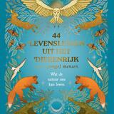 44 levenslessen uit het dierenrijk voor (jonge) mensen 1