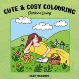 Cute & cosy colouring. Outdoor living 1