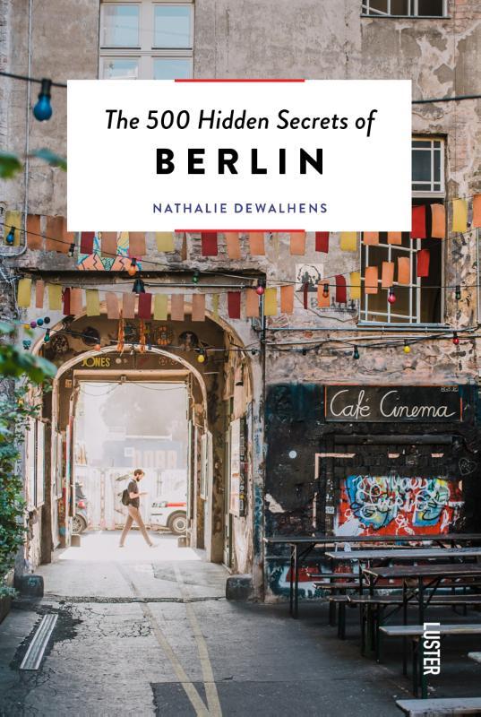 Omslag van boek: The 500 Hidden Secrets of Berlin
