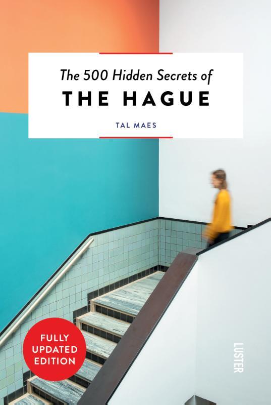 Omslag van boek: The 500 Hidden Secrets of The Hague