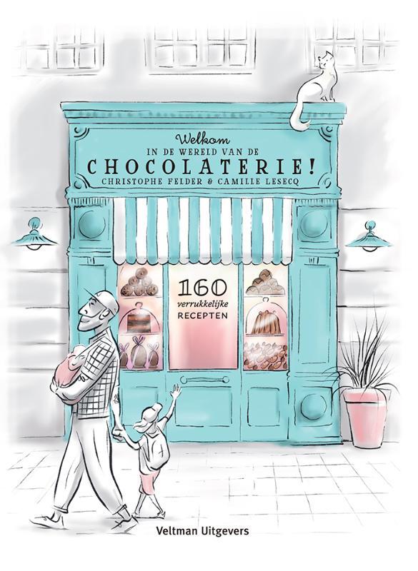 Omslag van boek: Welkom in de wereld van de chocolaterie!