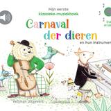 Mijn eerste klassieke-muziekboek - Carnaval der dieren en hun instrumenten 1