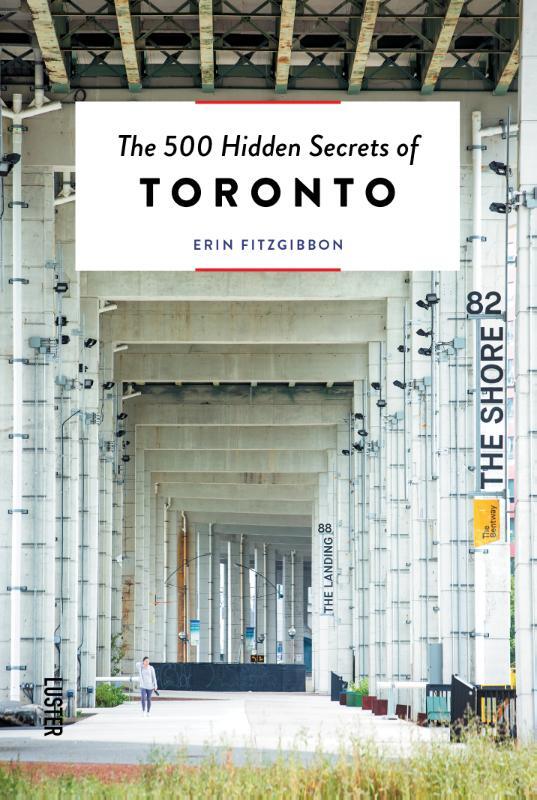 Omslag van boek: The 500 Hidden Secrets of Toronto