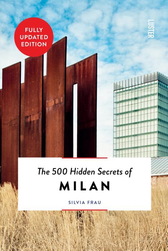 Omslag van boek: The 500 Hidden Secrets of Milan