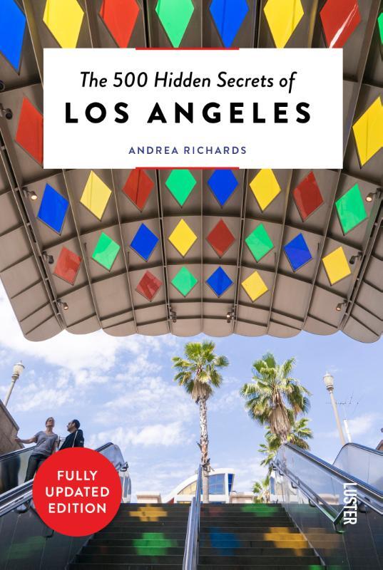 Omslag van boek: The 500 Hidden Secrets of Los Angeles