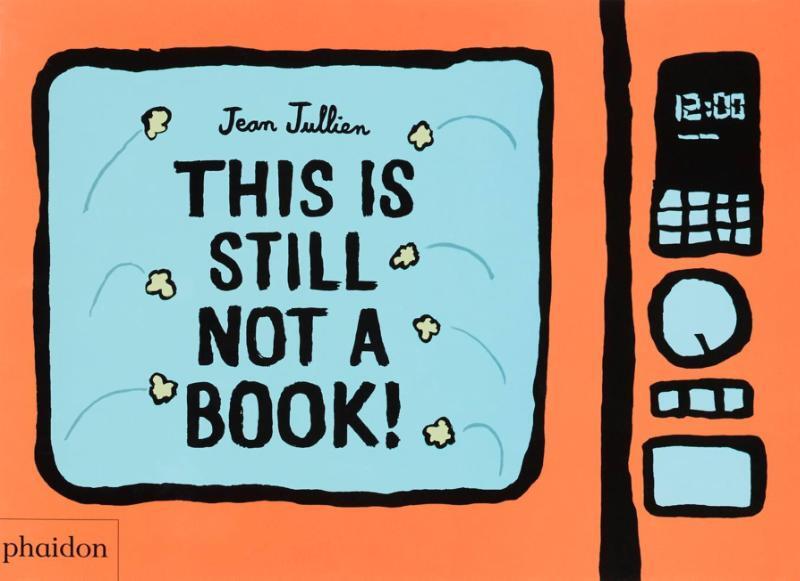 Omslag van boek: This Is Still Not A Book