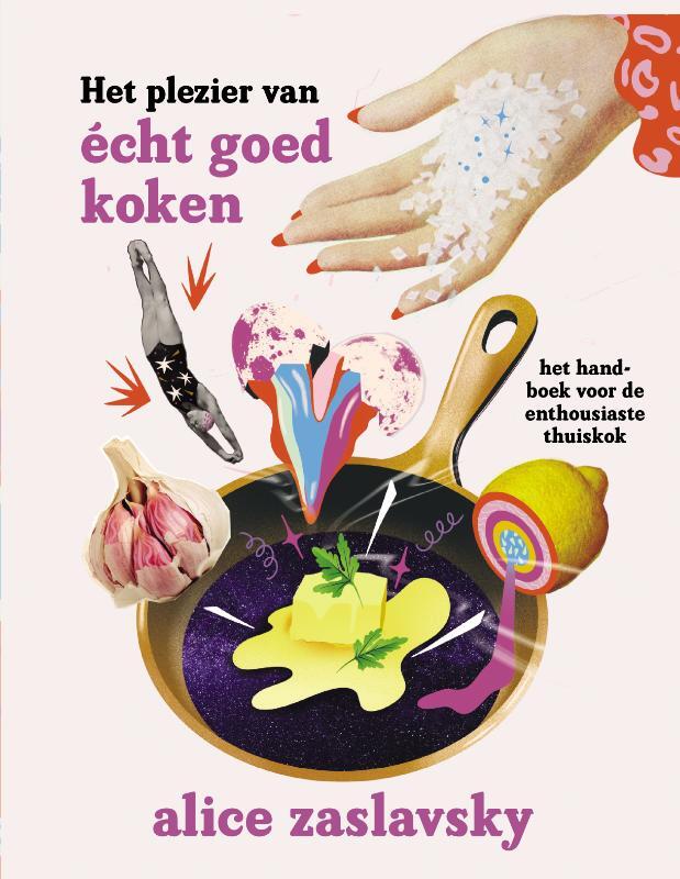 Omslag van boek: Het plezier van écht goed koken