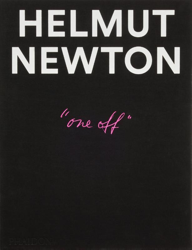 Omslag van boek: Helmut Newton: One-off