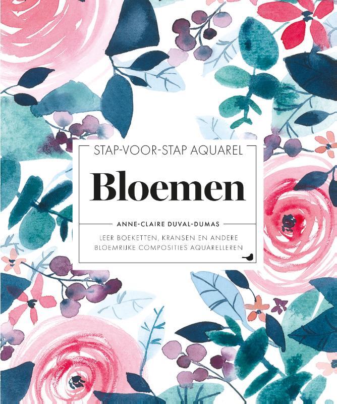 Omslag van boek: Stap-voor-stap aquarel: Bloemen
