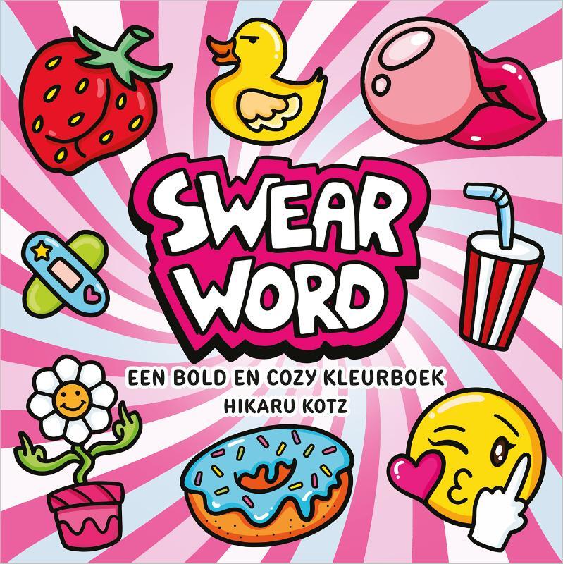 Omslag van boek: Swear Word – een bold en cozy kleurboek
