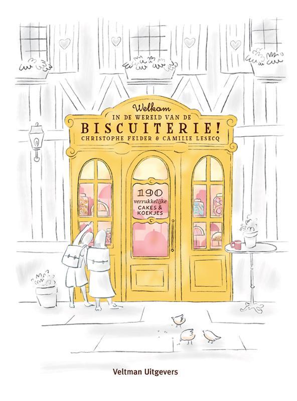 Omslag van boek: Welkom in de wereld van de biscuiterie!
