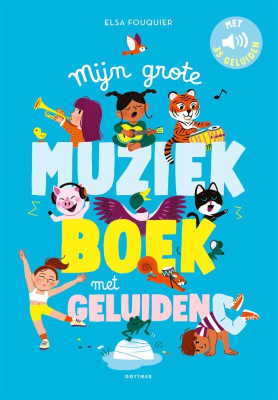 Omslag van boek: Mijn grote muziekboek met geluiden