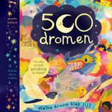 500 dromen. Welke droom kies jij? 1