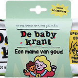 De babykrant: Een mama van goud 1