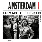 Amsterdam! oude foto's 1947-1970 (Nederlandstalig) 1