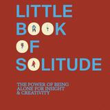 The Little Book of Solitude 1