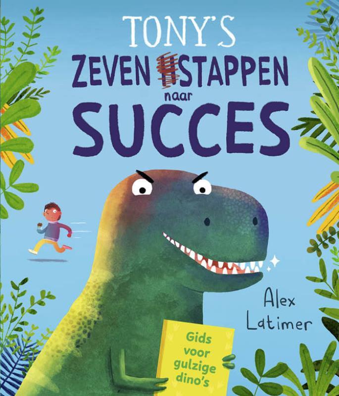 Omslag van boek: Tony's zeven stappen naar succes