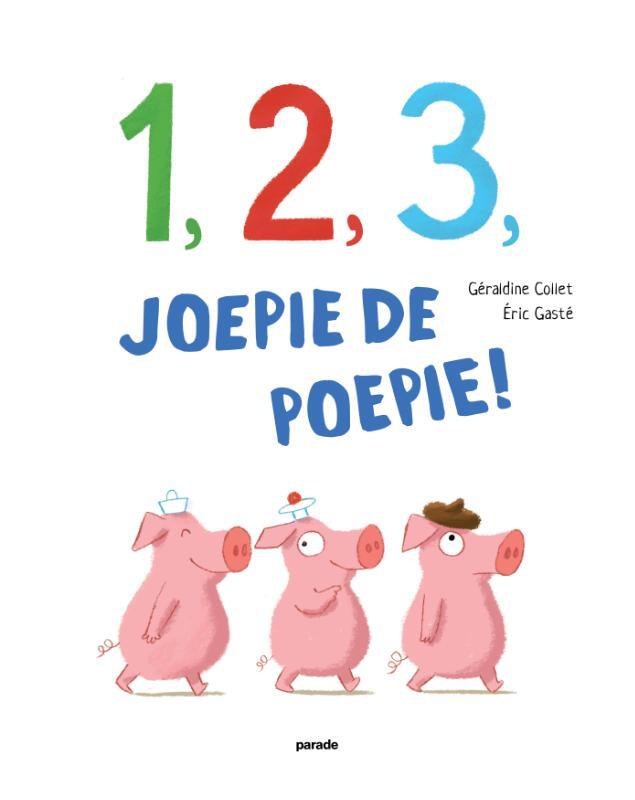 Omslag van boek: 1, 2, 3, joepiedepoepie